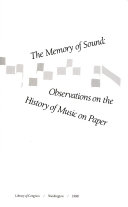 The memory of sound : observations on the history of music on paper