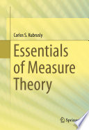 Essentials of Measure Theory