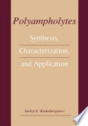 Polyampholytes Synthesis, Characterization and Application