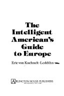 The intelligent American's guide to Europe