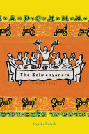 The Zelmenyaners : a family saga