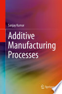 Additive manufacturing processes