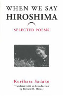 When we say 'Hiroshima' : selected poems