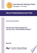 Das Bundesverfassungsgericht und die neue ""Sicherheitsarchitektur""