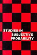 Studies in subjective probability