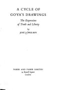 A cycle of Goya's drawings: the expression of truth and liberty