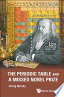 The periodic table and a missed Nobel Prize