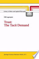 Trust: The Tacit Demand
