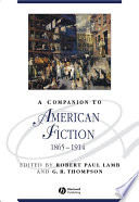 A Companion to American Fiction 1865-1914.