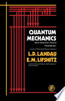 Quantum Mechanics : Non-Relativistic Theory.