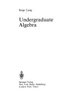 Undergraduate algebra