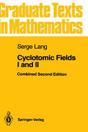 Cyclotomic fields I and II