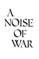 A noise of war : Caesar, Pompey, Octavian, and the struggle for Rome