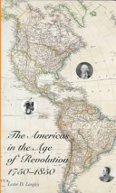 The Americas in the age of revolution, 1750-1850