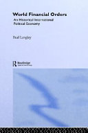 World financial orders : an historical international political economy
