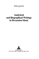 Analytical and biographical writings in percussion music