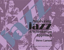 Analyzing jazz : a Schenkerian approach