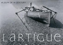 Lartigue : album of a century