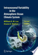 Intraseasonal Variability in the Atmosphere-Ocean Climate System