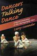 Dancers talking dance : critical evaluation in the choreography class