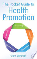 The Pocket Guide To Health Promotion.
