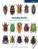 Australian beetles. Volume 1 : morphology, classification and keys