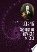 Leibniz : Prophet of New Era Science.