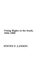 Black ballots : voting rights in the South, 1944-1969