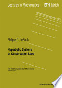 Hyperbolic Systems of Conservation Laws The Theory of Classical and Nonclassical Shock Waves