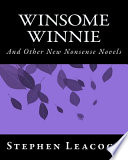 Winsome Winnie, and other new nonsense novels,
