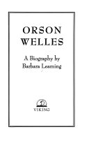 Orson Welles, a biography