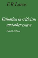 Valuation in criticism and other essays