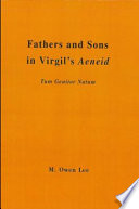 Fathers and sons in Virgil's Aeneid : tum genitor natum