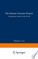 The Human Genome Project Cracking the Genetic Code of Life