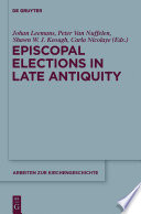 Episcopal Elections in Late Antiquity.