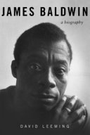 James Baldwin : a biography