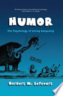 Humor The Psychology of Living Buoyantly