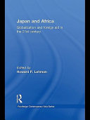Japan and Africa : Globalization and Foreign Aid in the 21st Century.