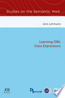Learning OWL class expressions