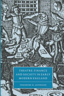 Theatre, finance, and society in early modern England
