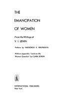 The emancipation of women; from the writings of V. I. Lenin.