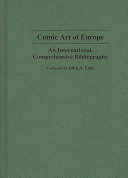 Comic art of Europe : an international, comprehensive bibliography