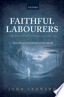 Faithful labourers : a reception history of Paradise lost, 1667-1970