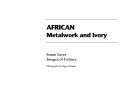 African metalwork and ivory