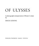 The voyages of Ulysses : a photographic interpretation of Homer's classic
