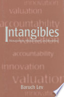 Intangibles : management, measurement, and reporting