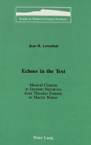 Echoes in the text : musical citation in German narratives from Theodor Fontane to Martin Walser