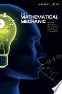 The mathematical mechanic : using physical reasoning to solve problems