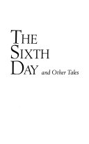 The sixth day and other tales