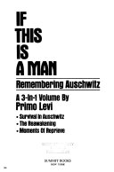If this is a man : remembering Auschwitz /